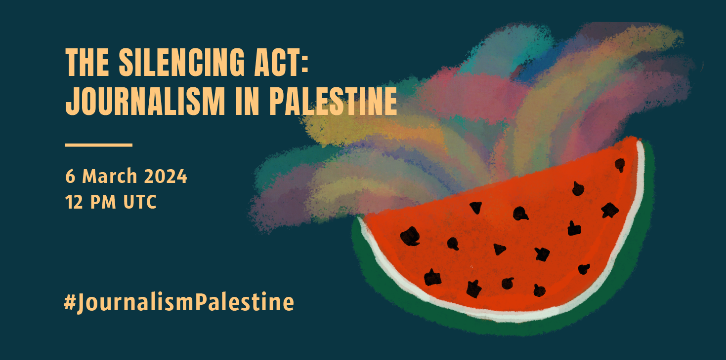 Upcoming webinar on The Silencing Act: Journalism in Palestine