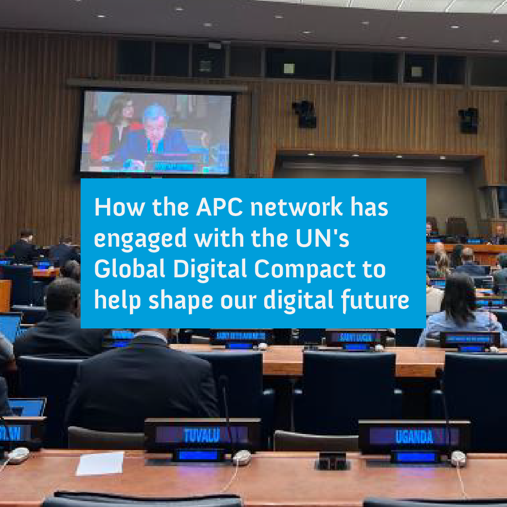 How the APC network has engaged with the UN's Global Digital Compact to help shape our digital futur