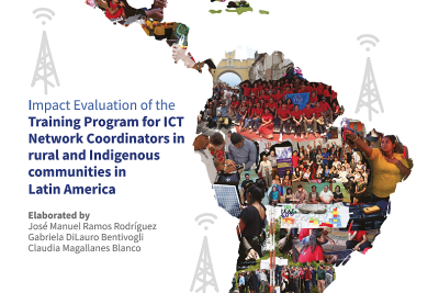 Impact evaluation of the training program for ICT network coordinators in rural and Indigenous communities in Latin America image linking to Impact Evaluation of the Training Program for ICT Network Coordinators in rural and Indigenous communities in Latin America