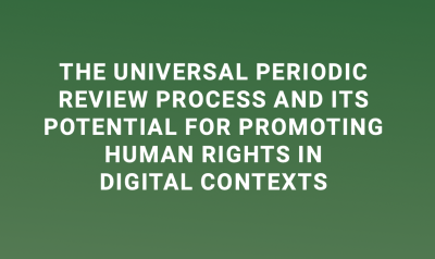 image linking to The Universal Periodic Review process and its potential for promoting human rights in digital contexts
